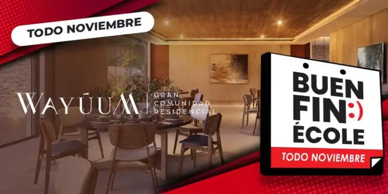 Wayúum Residencial Promociones de Buen Fin 2024