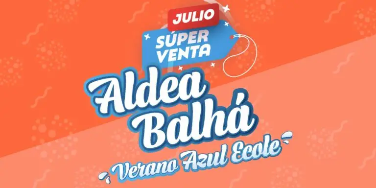 Aldea Balhá Promo Verano Azul ÉCOLE Julio 2025