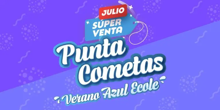 Punta Cometas Promo Verano Azul ÉCOLE Julio 2025