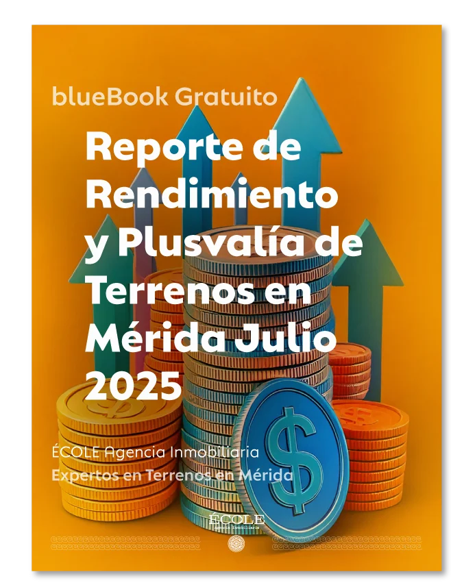Portada Reporte de Plusvalía de Terrenos en Mérida Julio 2025