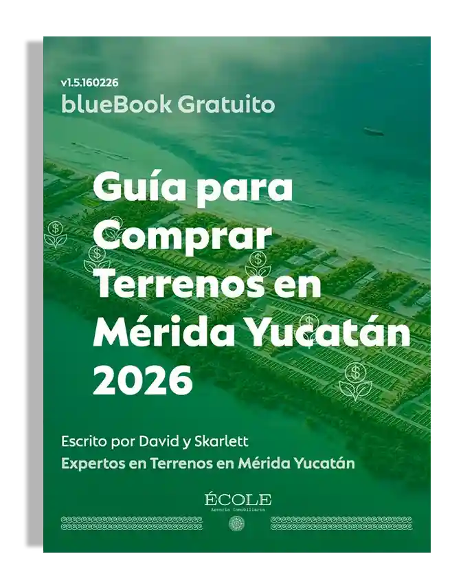 Portada Guía para Comprar Terrenos en Mérida Yucatán 2026