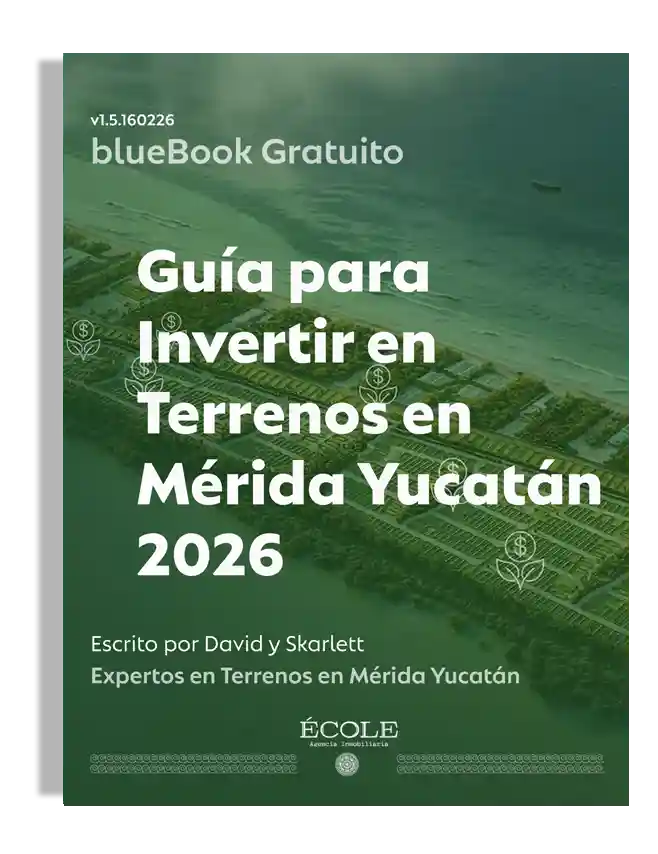 Portada Guía para Invertir en Terrenos en Mérida 2026