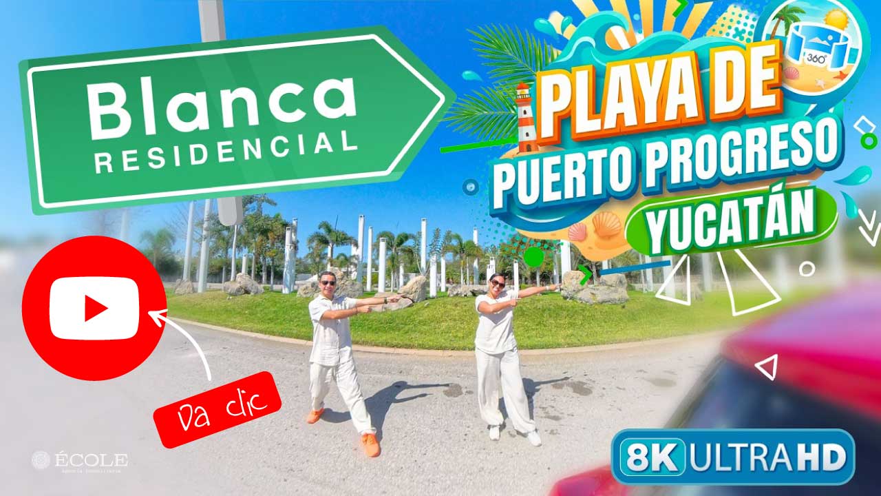 Vámonos a dar la vuelta de Blanca Residencial a Puerto Progreso